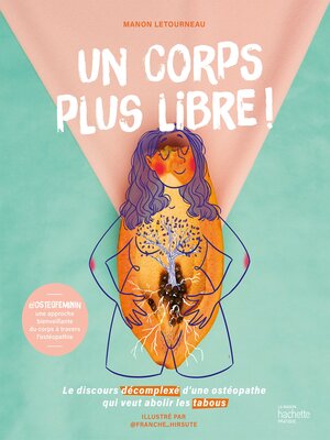 cover image of Un corps plus libre !